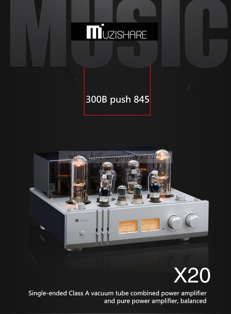 MUZISHARE X20 300B 845 Class A Sinle-ended Tube Amplifier & Power Amp Balance